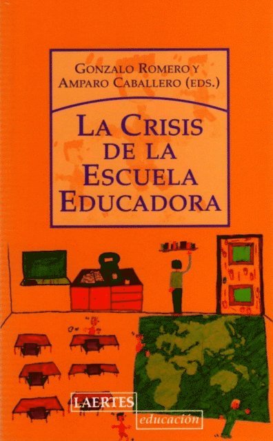 VV.AA. - La crisis de la escuela educadora, E-bok