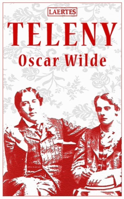 Oscar Wilde - Teleny, E-bok