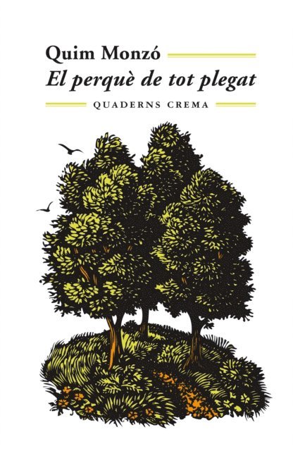 Quim Monzo - El perquè de tot plegat, E-bok