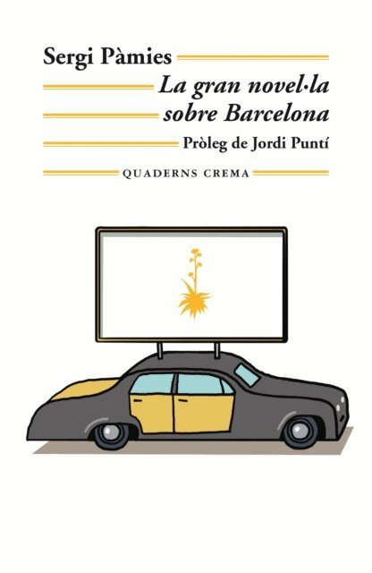 Sergi Pamies - La gran novel·la sobre Barcelona, E-bok. Tillgänglighet: Lägg i varukorg