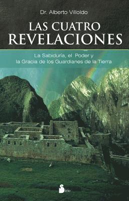 Alberto Villoldo - Cuatro Revelaciones, Las, Häftad