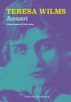 Teresa Wilms Montt - Anuarí, Häftad