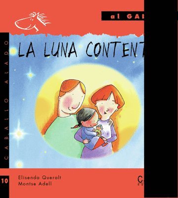 Elisenda Queralt - La luna contenta, Inbunden