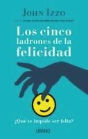 John Izzo - Cinco Ladrones de la Felicidad, Los, Häftad