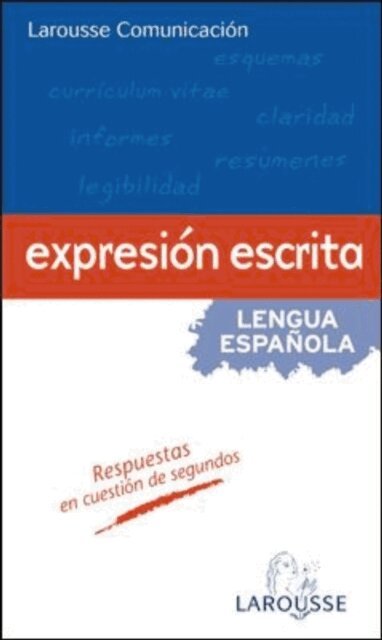 Larousse Editorial - Expresion escrita, E-bok
