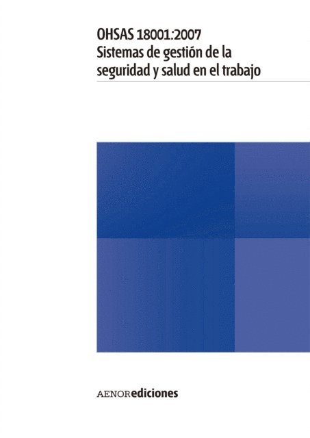 OHSAS Project Group - OHSAS 18001:2007 Sistemas de gestión de la seguridad y salud en el trabajo, E-bok