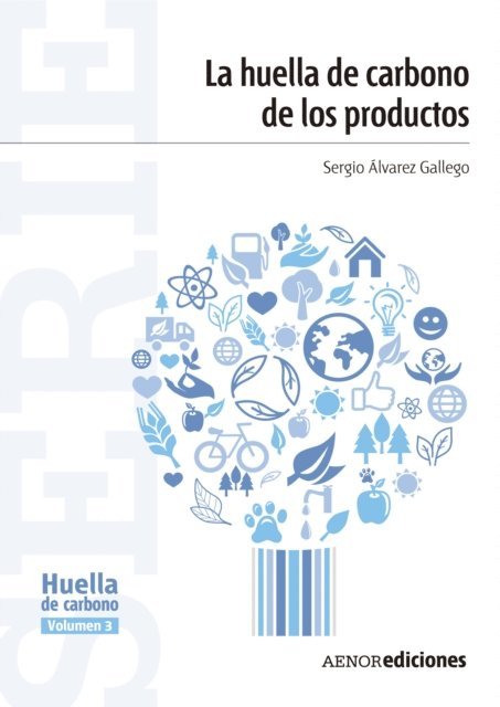 Sergio Alvarez Gallego - La huella de carbono de los productos, E-bok