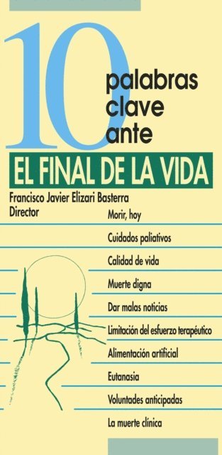 Francisco Javier Elizari Basterra - 10 Palabras clave ante el final de la vida, E-bok