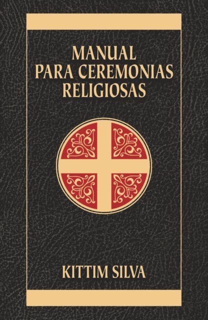 Kittim Silva - Manual para ceremonias religiosas, E-bok