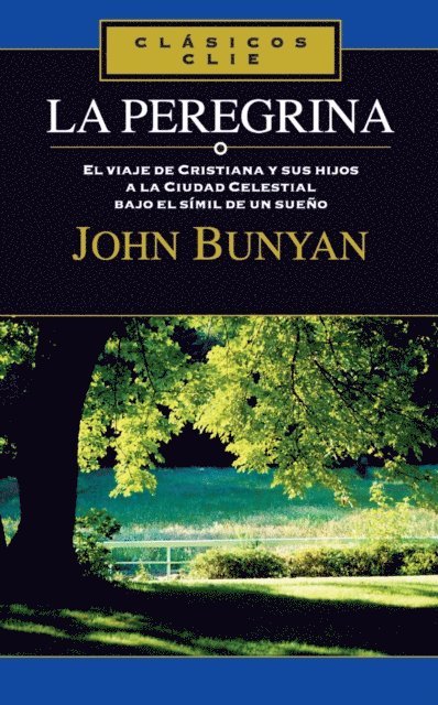 John Bunyan - La peregrina, E-bok