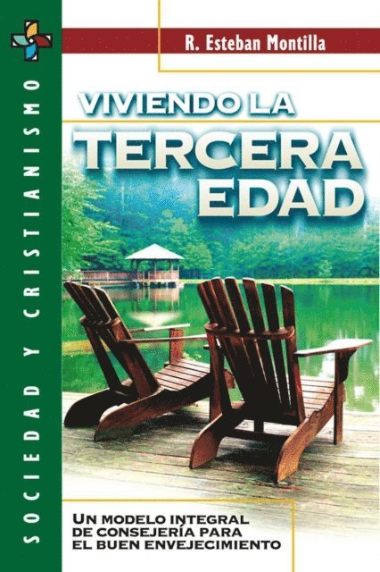 R. Esteban Montilla - Viviendo la tercera edad, E-bok
