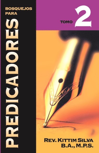 Kittim Silva - Bosquejos para Predicadores Vol. II, E-bok