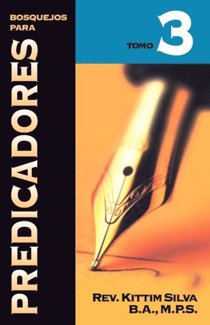 Kittim Silva - Bosquejos para Predicadores Vol. III, E-bok