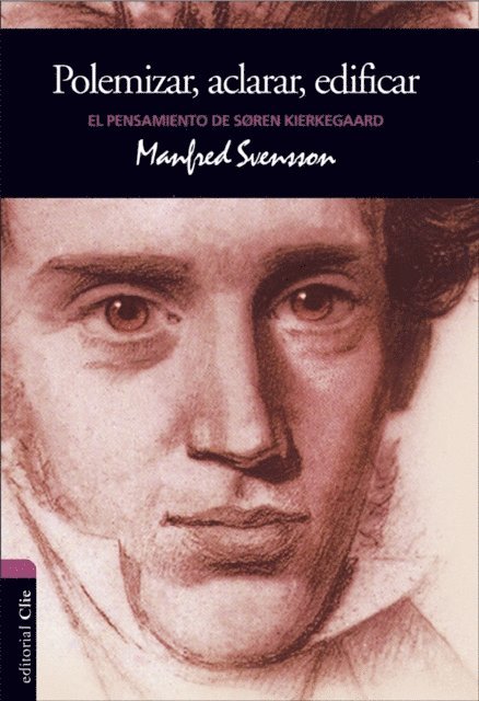 Manfred Svensson - El pensamiento de Soren Kierkegaard, E-bok