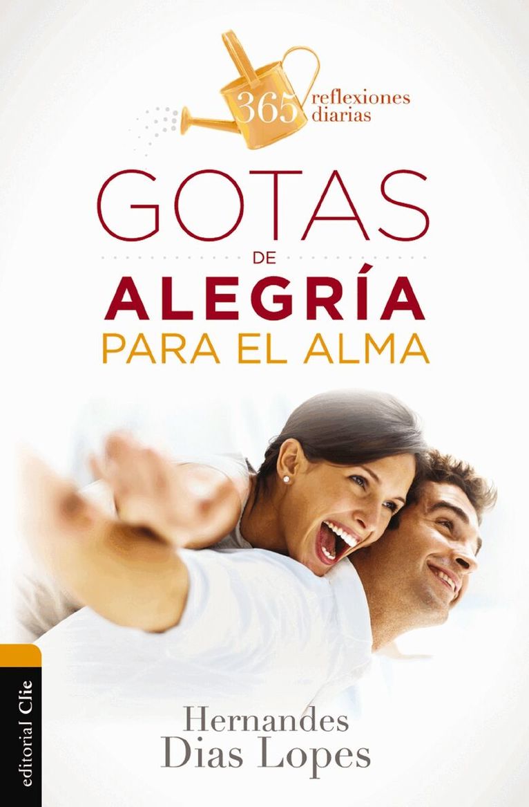 Hernandes Dias-Lopes - Gotas de alegría para el alma, Häftad. Tillgänglighet: Lägg i varukorg