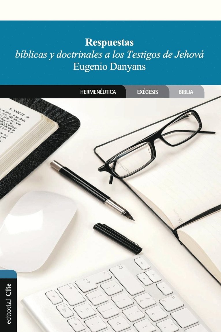 Eugenio Danyans De La Cinna - Respuestas B��blicas Y Doctrinales a Los Testigos de Jehov��, Häftad. Tillgänglighet: Lägg i varukorg