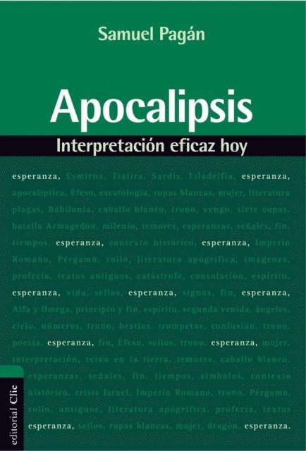 Samuel Pagan - Apocalipsis: Interpretación eficaz hoy, E-bok