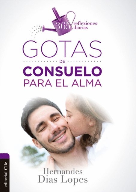 Hernandes Dias Lopes - Gotas de consuelo para el alma: 365 reflexiones diarias, E-bok. Tillgänglighet: Lägg i varukorg