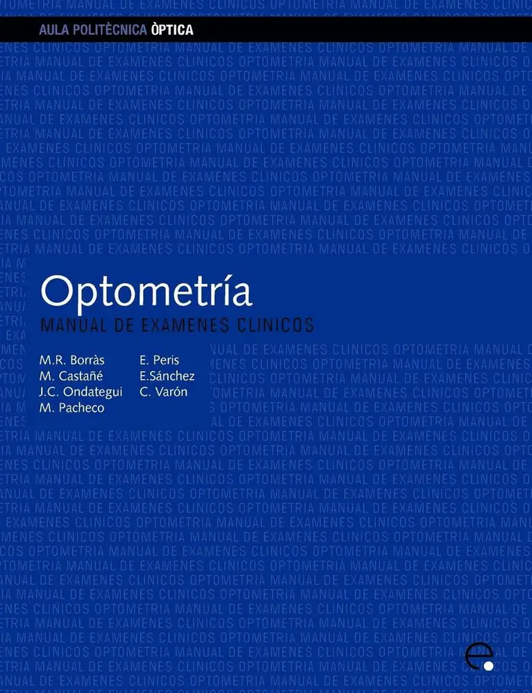 Juan Carlos Ondategui Parra - Optometra. Manual de Exmenes Clnicos, Häftad. Tillgänglighet: Lägg i varukorg