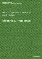 Jordi Pujol Gonzlez, Ramn Capdevila Pags, Jordi Romeu Garbi - Mecnica. Problemas, Häftad. Tillgänglighet: Lägg i varukorg