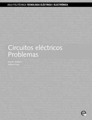 Xavier Alabern Morera, Antoni Font Piera - Circuitos Electricos. Problemas, Häftad. Tillgänglighet: Lägg i varukorg