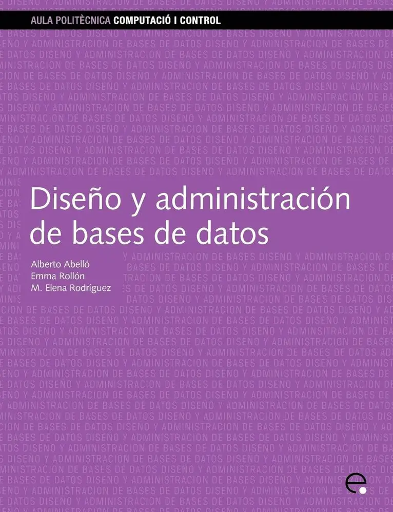 Emma Rico - Diseo y Administracin de Bases de Datos, Häftad. Tillgänglighet: Lägg i varukorg