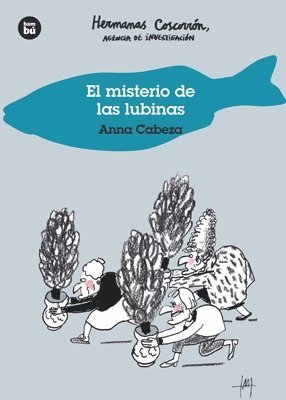 Anna Cabeza - El Misterio de Las Lubinas, Häftad