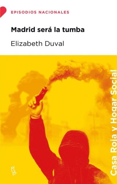 Elizabeth Duval - Madrid será la tumba, E-bok
