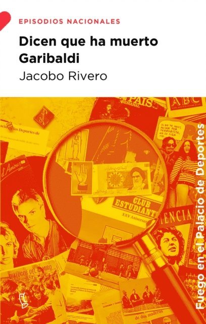 Jacob Rivero - Dice que ha muerto Garibaldi, E-bok