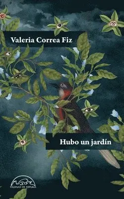 Valeria Correa Fiz - Hubo Un Jardín, Häftad. Tillgänglighet: Lägg i varukorg