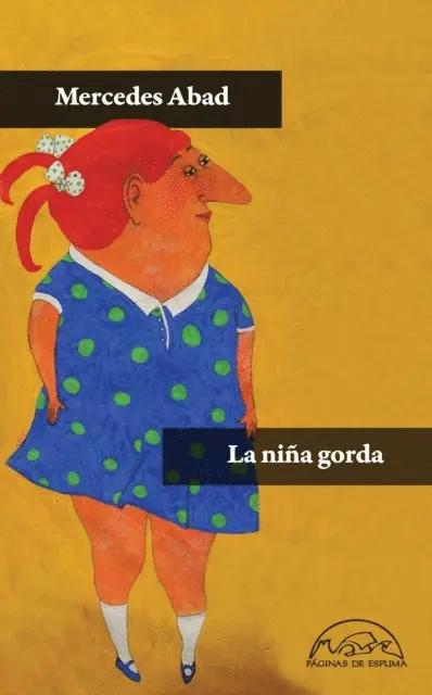Mercedes Abad Calvo - La niña gorda, E-bok. Tillgänglighet: Lägg i varukorg