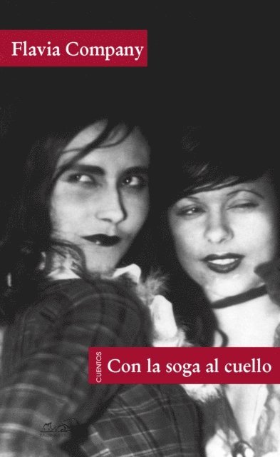 Flavia Company - Con la soga al cuello, E-bok