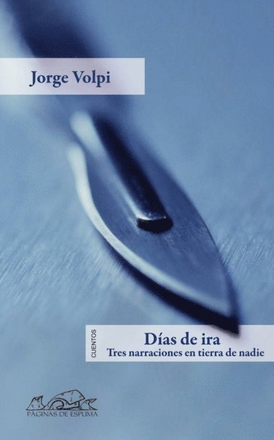 Jorge Volpi - Días de ira, E-bok