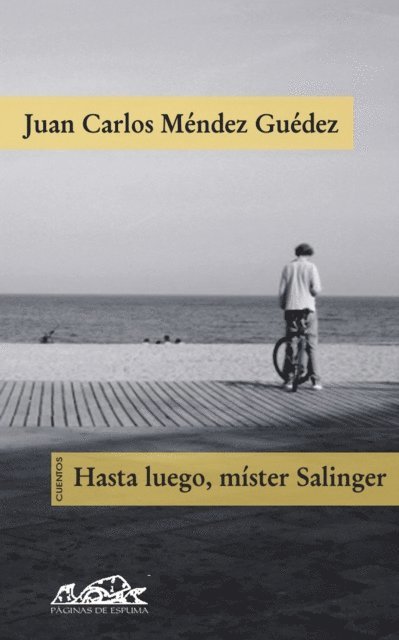 Juan Carlos Mendez Guedez - Hasta luego, mister Salinger, E-bok