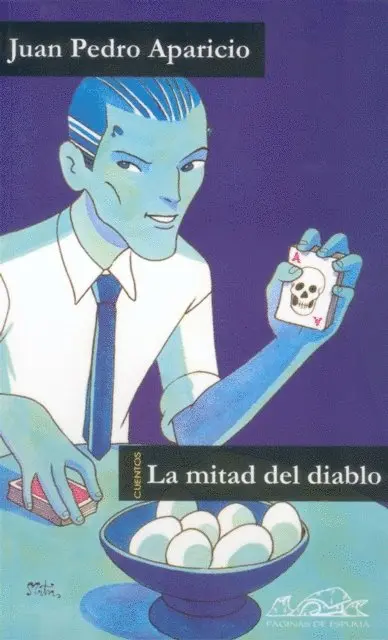 Juan Pedro Aparicio - La mitad del diablo, E-bok. Tillgänglighet: Lägg i varukorg