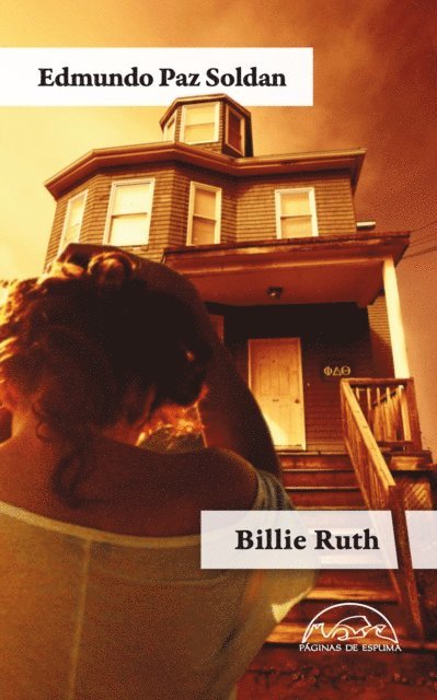 Edmundo Paz Soldan - Billie Ruth, E-bok