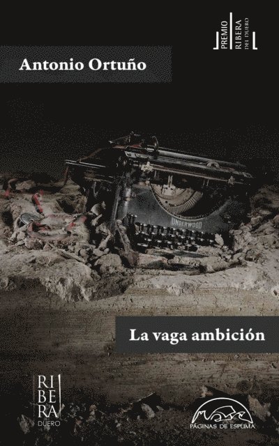 Antonio Ortuno - La vaga ambición, E-bok