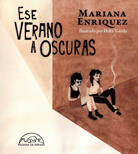 Mariana Enriquez - Ese verano a oscuras, E-bok