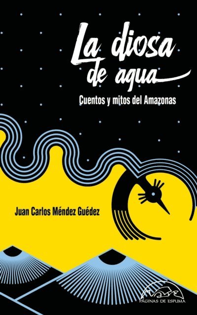 Juan Carlos Mendez Guedez - La diosa de agua, E-bok