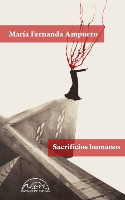 Maria Fernanda Ampuero - Sacrificios humanos, E-bok