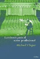 Michael Chejov - Lecciones para el actor profesional, Häftad