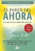 El poder del ahora : una gua para la iluminacin espiritual