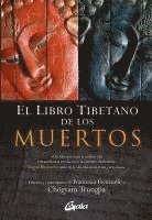 Chögyam Trungpa, Francesca Fremantle - El libro tibetano de los muertos : la gran liberación a través de la escucha en el bardo, Häftad