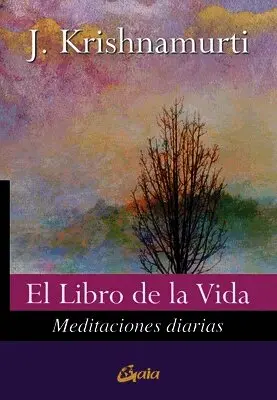 Jiddu Krishnamurti - El Libro de la Vida: Meditaciones Diarias, Häftad. Tillgänglighet: Lägg i varukorg