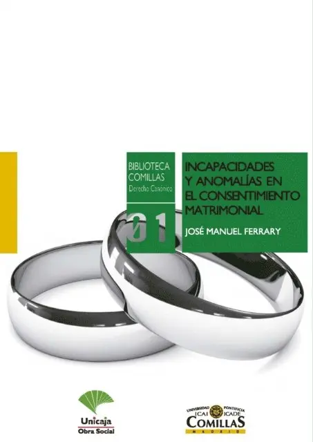Jose Manuel Ferrary Ojeda - Incapacidades y anomalias  en el consentimiento matrimonial, E-bok. Tillgänglighet: Lägg i varukorg