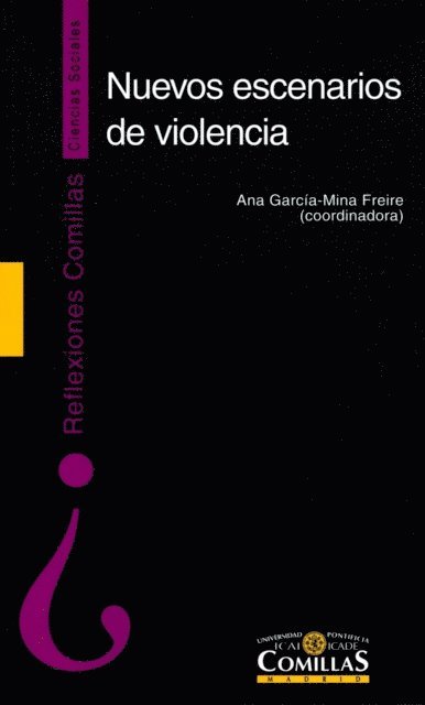 Blanca Gomez Bengoechea, Alicia Moreno Fernandez, Fernando Vidal Fernandez, Ana Garcia-Mina Freire - Nuevos escenarios de violencia, E-bok