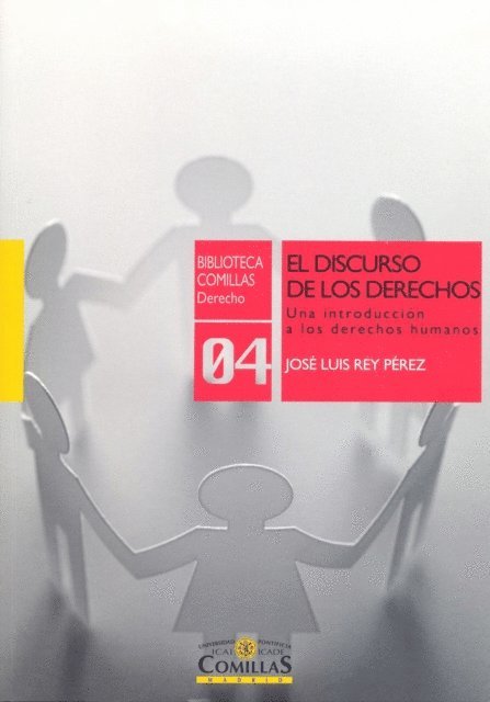 Jose Luis Rey Perez - El discurso de los derechos, E-bok