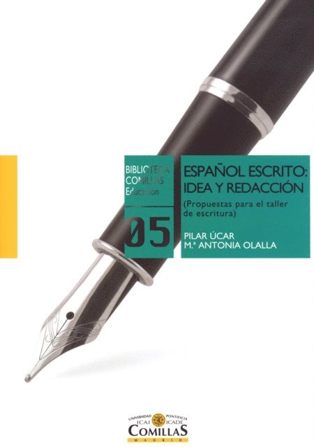 Maria Antonia Olalla Maranon, Pilar Ucar Ventura - Español escrito: idea y redacción, E-bok