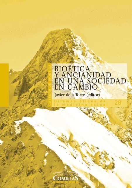 Mariano Sanchez Martinez, Primitivo Ramos Cordero, Pedro Jose Cabrera Cabrera, Javier de la Torre Diaz - Bioética y ancianidad en una sociedad en cambio, E-bok