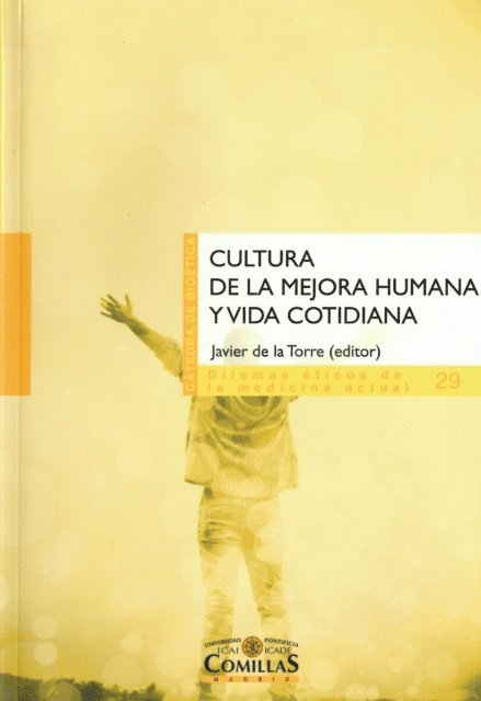 Javier de la Torre Diaz - Cultura de la mejora humana y vida cotidiana, E-bok